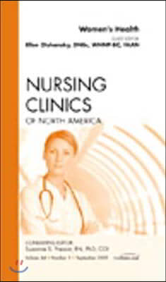 Women's Health, an Issue of Nursing Clinics: Volume 44-3