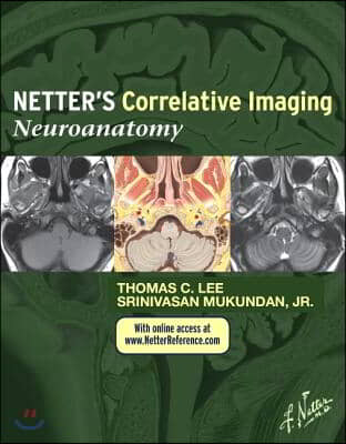 Netter's Correlative Imaging: Neuroanatomy with Access Code