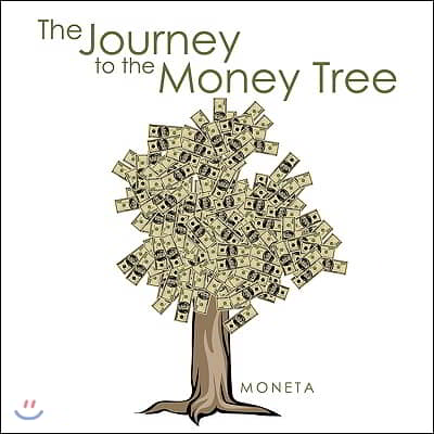 The Journey to the Money Tree