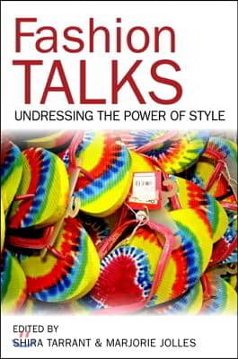 Fashion Talks: Undressing the Power of Style