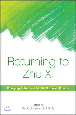 Returning to Zhu XI: Emerging Patterns Within the Supreme Polarity