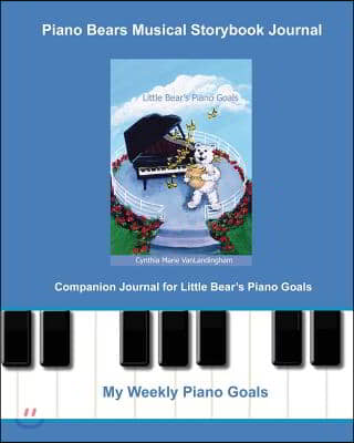 Piano Bear's Musical Storybook Journal