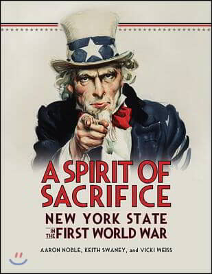 A Spirit of Sacrifice: New York State in the First World War