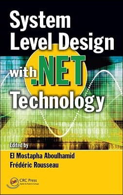 System Level Design with .Net Technology