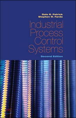 Industrial Process Control Systems, Second Edition