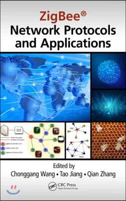 ZigBee&#174; Network Protocols and Applications