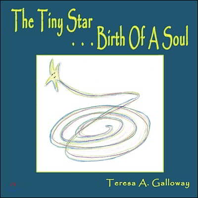 The Tiny Star...Birth of a Soul