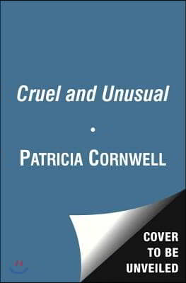 Cruel and Unusual: Scarpetta 4