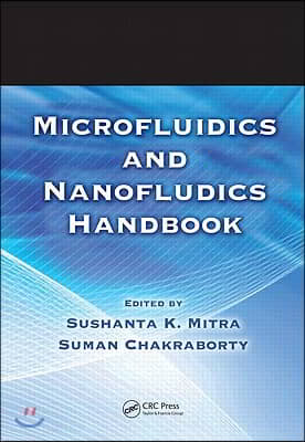 Microfluidics and Nanofluidics Handbook, 2 Volume Set
