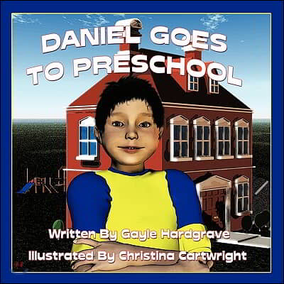 Daniel Goes to Preschool