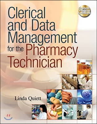 Clerical and Data Management for the Pharmacy Technician