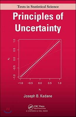 Principles of Uncertainty