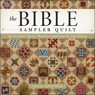 The Bible Sampler Quilt