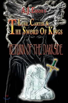 Luke Carter and the Sword of Kings: Return of the Darkside