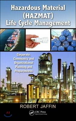 Hazardous Material (HAZMAT) Life Cycle Management