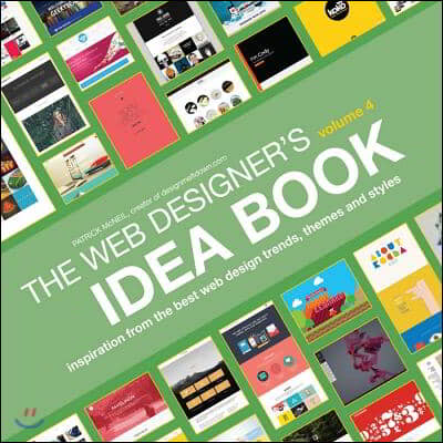 Web Designer&#39;s Idea Book, Volume 4