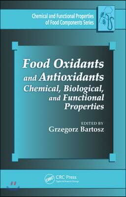 Food Oxidants and Antioxidants