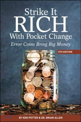 Strike It Rich With Pocket Change