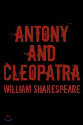 Antony And Cleopatra: Cool Collector&#39;s Edition