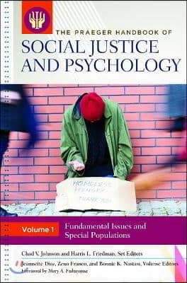 The Praeger Handbook of Social Justice and Psychology [3 Volumes]