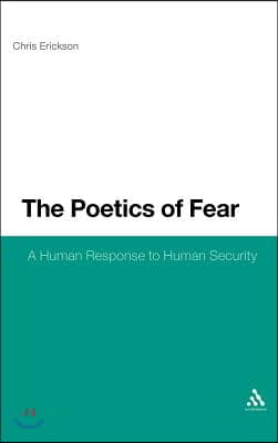 Poetics of Fear: A Human Response to Human Security