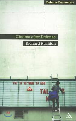 Cinema After Deleuze