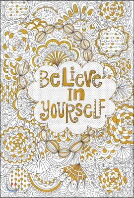 Adult Coloring Poster - Believe in Yourself