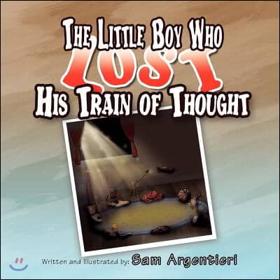 The Little Boy Who Lost His Train of Thought