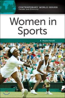 Women in Sports: A Reference Handbook