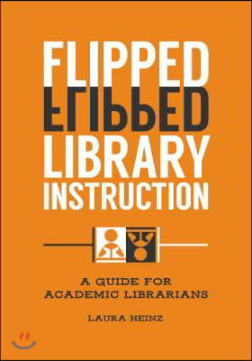 Flipped Library Instruction