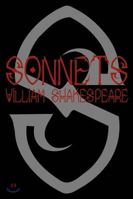 Sonnets: Cool Collector&#39;s Edition (Printed In Modern Gothic Fonts)