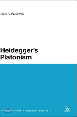 Heidegger&#39;s Platonism