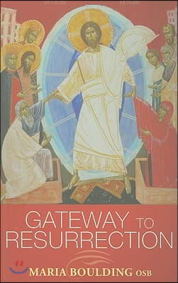 Gateway to Resurrection