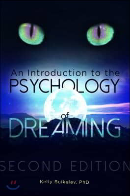 An Introduction to the Psychology of Dreaming