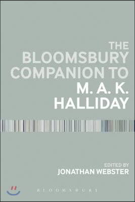 The Bloomsbury Companion to M. A. K. Halliday