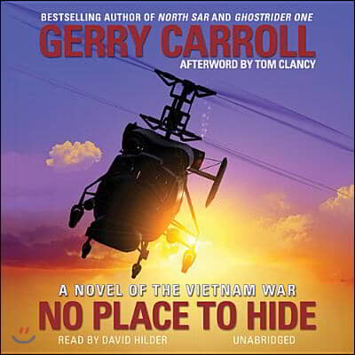 No Place to Hide: A Novel of the Vietnam War