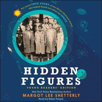 Hidden Figures Young Readers&#39; Edition