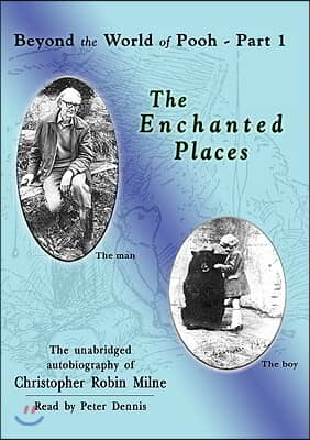 Beyond the World of Pooh, Part 1: The Enchanted Places