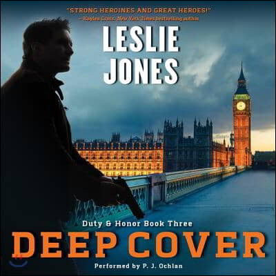 Deep Cover Lib/E: Duty &amp; Honor Book Three