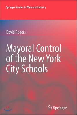 Mayoral Control of the New York City Schools