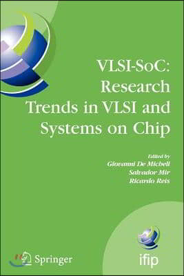 Vlsi-Soc: Research Trends in VLSI and Systems on Chip: Fourteenth International Conference on Very Large Scale Integration of System on Chip (Vlsi-Soc