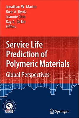 Service Life Prediction of Polymeric Materials: Global Perspectives