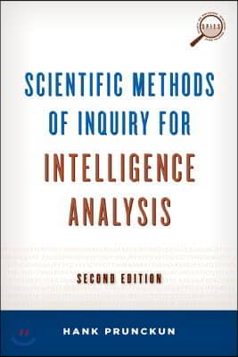 Scientific Methods of Inquiry for Intelligence Analysis