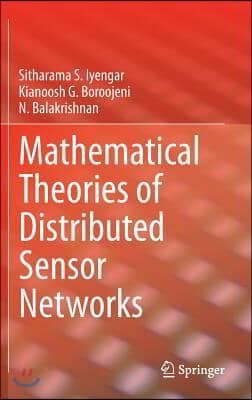 Mathematical Theories of Distributed Sensor Networks