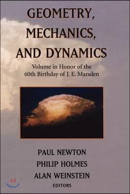 Geometry, Mechanics, and Dynamics: Volume in Honor of the 60th Birthday of J. E. Marsden