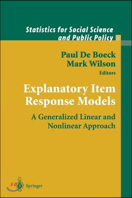 Explanatory Item Response Models: A Generalized Linear and Nonlinear Approach