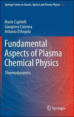 Fundamental Aspects of Plasma Chemical Physics: Thermodynamics