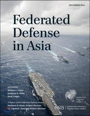 Federated Defense in Asia