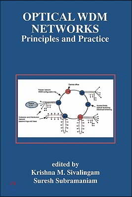 Optical Wdm Networks: Principles and Practice
