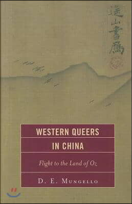 Western Queers in China: Flight to the Land of Oz